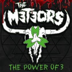The Meteors : The Power of 3